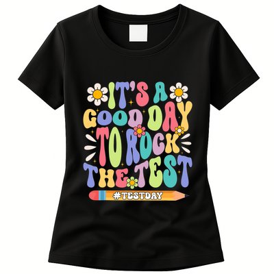 ItS A Good Day To Rock The Test Groovy Testing Motivation Womens T-Shirt