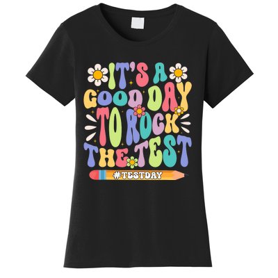 ItS A Good Day To Rock The Test Groovy Testing Motivation Women's T-Shirt