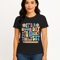 ItS A Good Day To Rock The Test Groovy Testing Motivation Womens T-Shirt