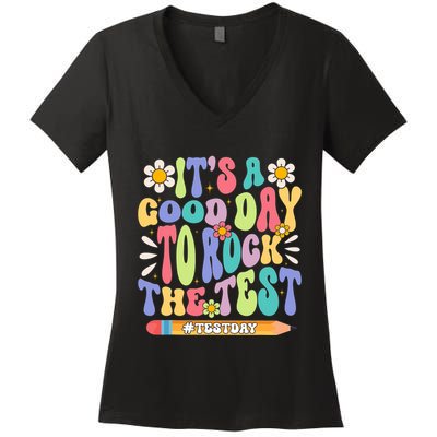 ItS A Good Day To Rock The Test Groovy Testing Motivation Women's V-Neck T-Shirt