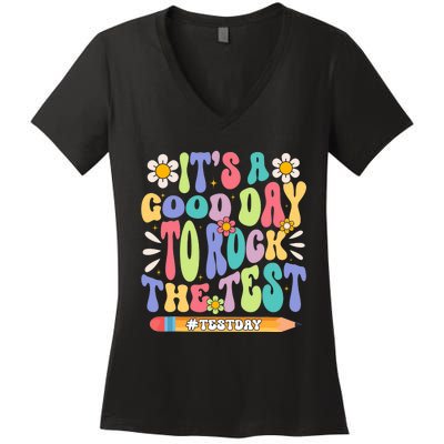 ItS A Good Day To Rock The Test Groovy Testing Motivation Women's V-Neck T-Shirt