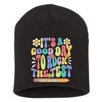 ItS A Good Day To Rock The Test Groovy Testing Motivation Short Acrylic Beanie