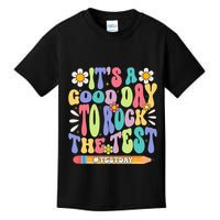 ItS A Good Day To Rock The Test Groovy Testing Motivation Kids T-Shirt