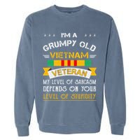 Im A Grumpy Old Vietnam Veteran Garment-Dyed Sweatshirt