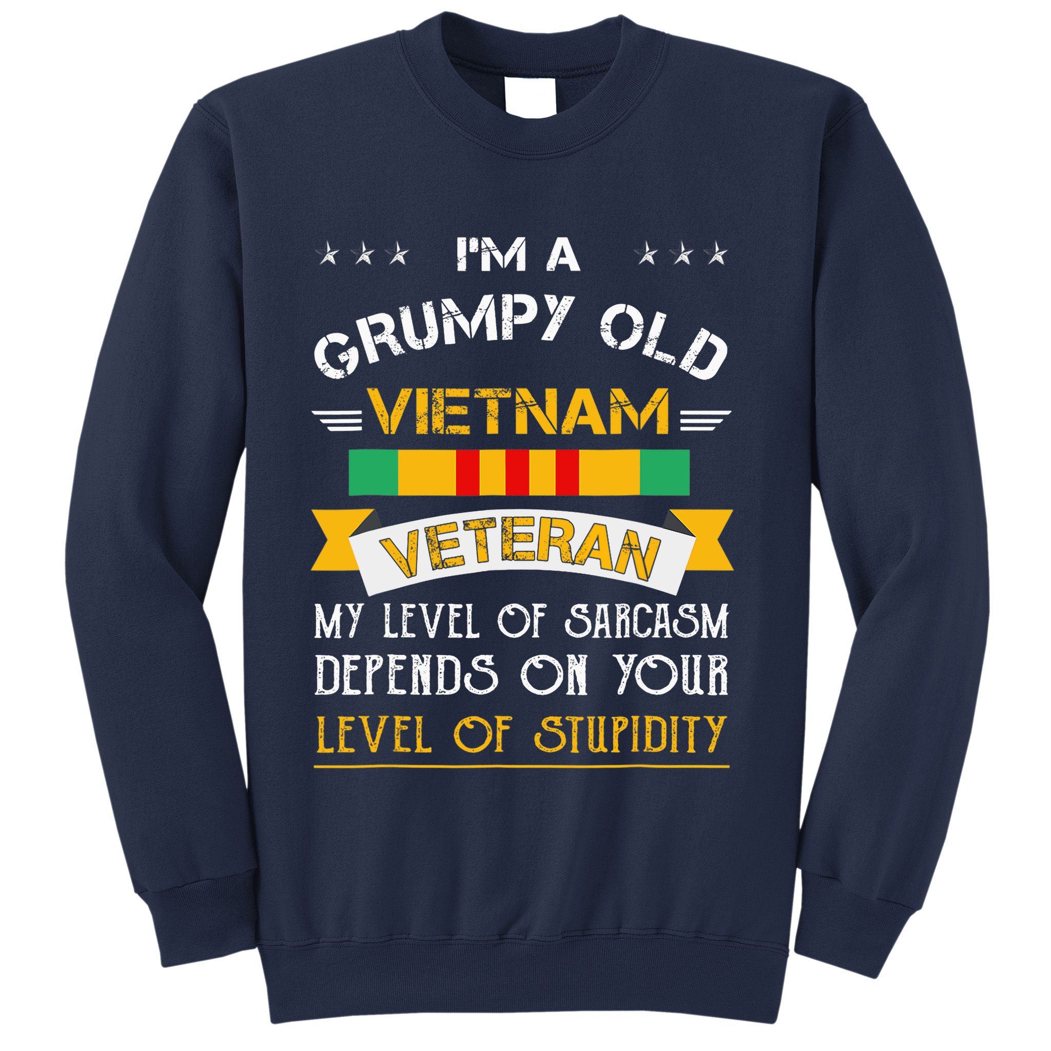 Im A Grumpy Old Vietnam Veteran Sweatshirt