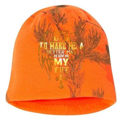 I Asked God To Make Me A Better Man He Sent Me My Wife Kati - Camo Knit Beanie