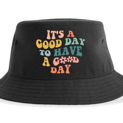 Its A Good Day To Have A Good Day Inspirational Quote Sustainable Bucket Hat