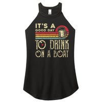 Its A Good Day To Drink On A Boat Women’s Perfect Tri Rocker Tank