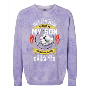 I Asked God To Make Me A Better Man He Sent Me My Son Colorblast Crewneck Sweatshirt