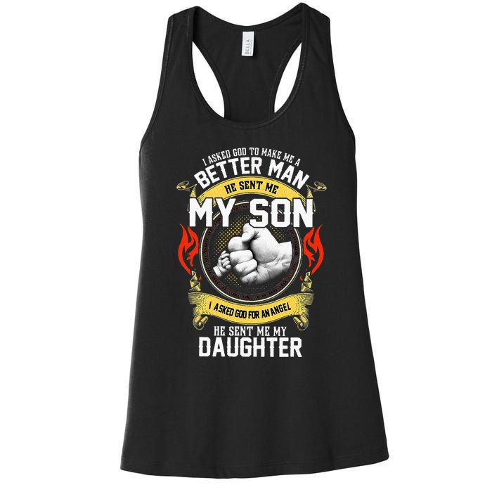 I Asked God To Make Me A Better Man He Sent Me My Son Women's Racerback Tank