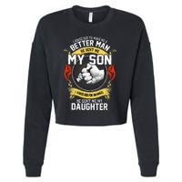 I Asked God To Make Me A Better Man He Sent Me My Son Cropped Pullover Crew