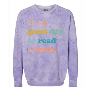 It's A Good Day To Read A Book Colorblast Crewneck Sweatshirt