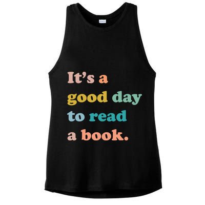 It's A Good Day To Read A Book Ladies PosiCharge Tri-Blend Wicking Tank