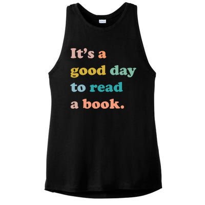 It's A Good Day To Read A Book Ladies PosiCharge Tri-Blend Wicking Tank