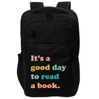 It's A Good Day To Read A Book Impact Tech Backpack