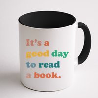 It's A Good Day To Read A Book Mug