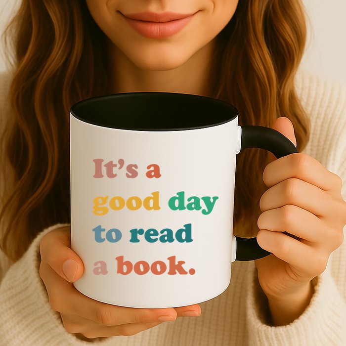 It's A Good Day To Read A Book Mug