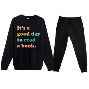 It's A Good Day To Read A Book Premium Crewneck Sweatsuit Set