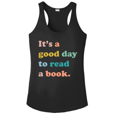 It's A Good Day To Read A Book Ladies PosiCharge Competitor Racerback Tank