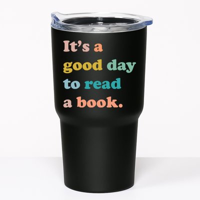 It's A Good Day To Read A Book Tumbler