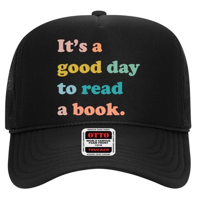 It's A Good Day To Read A Book Trucker Hat