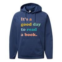 It's A Good Day To Read A Book Performance Fleece Hoodie