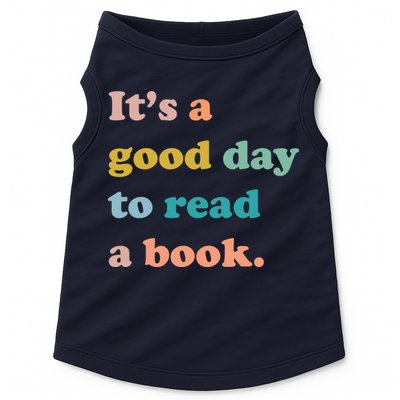 It's A Good Day To Read A Book Doggie Tank
