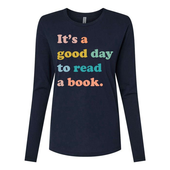 It's A Good Day To Read A Book Womens Cotton Relaxed Long Sleeve T-Shirt