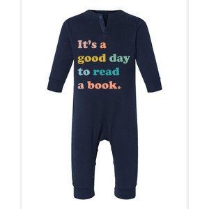 It's A Good Day To Read A Book Infant Fleece One Piece