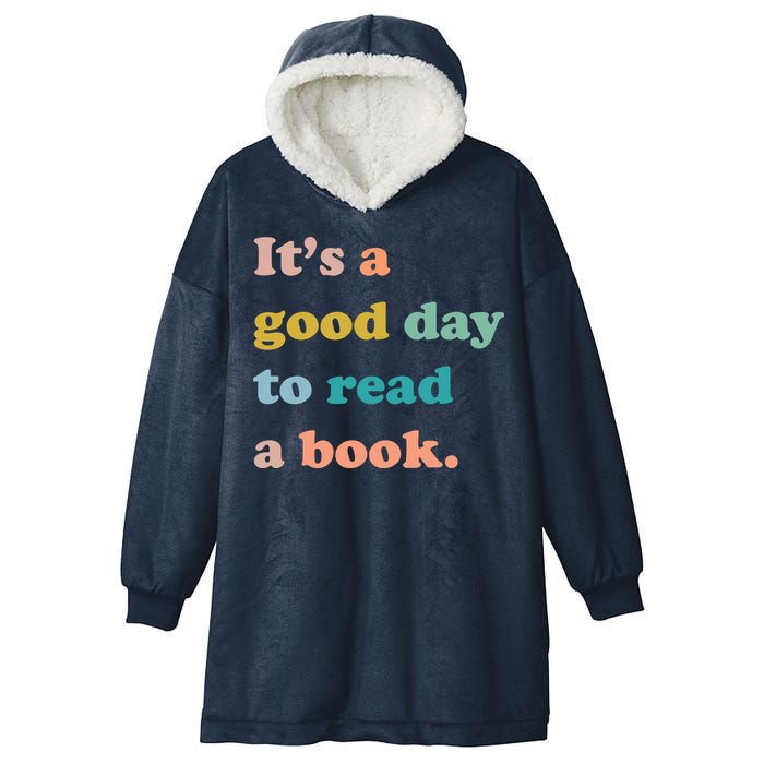 It's A Good Day To Read A Book Hooded Wearable Blanket