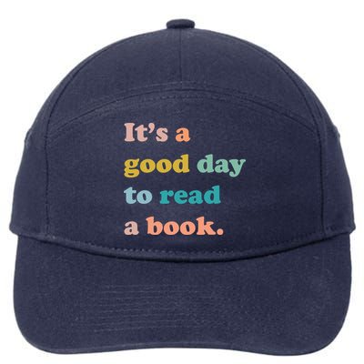 It's A Good Day To Read A Book 7-Panel Snapback Hat