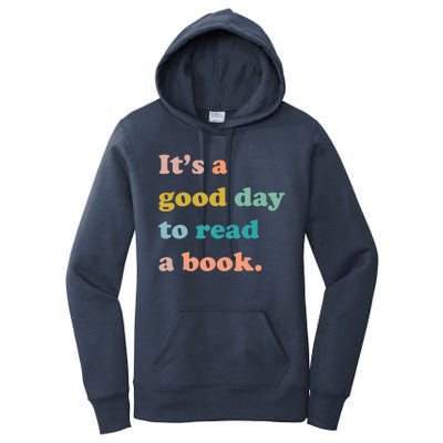 It's A Good Day To Read A Book Women's Pullover Hoodie