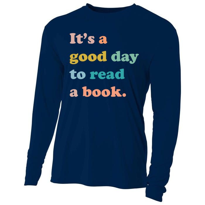 It's A Good Day To Read A Book Cooling Performance Long Sleeve Crew