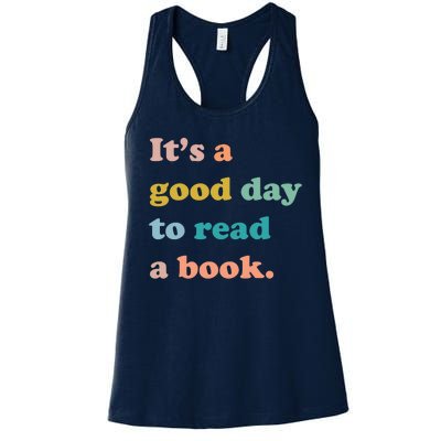 It's A Good Day To Read A Book Women's Racerback Tank