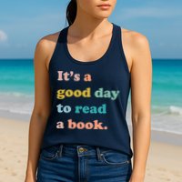 It's A Good Day To Read A Book Womens Tank Top