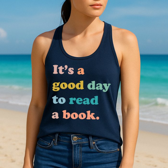 It's A Good Day To Read A Book Womens Tank Top