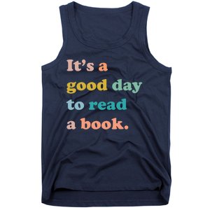 It's A Good Day To Read A Book Tank Top