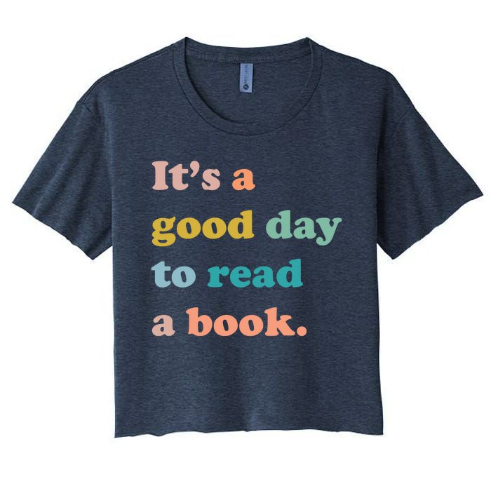 It's A Good Day To Read A Book Women's Crop Top Tee