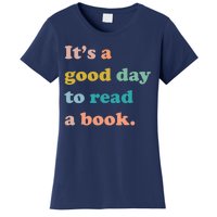 It's A Good Day To Read A Book Women's T-Shirt