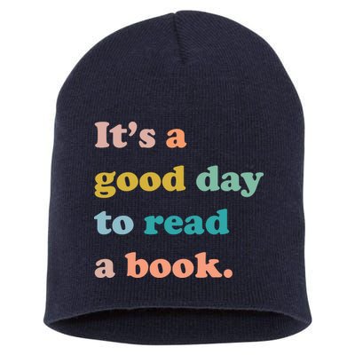 It's A Good Day To Read A Book Short Acrylic Beanie