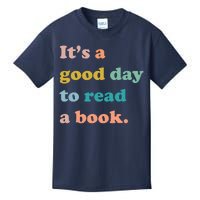 It's A Good Day To Read A Book Kids T-Shirt