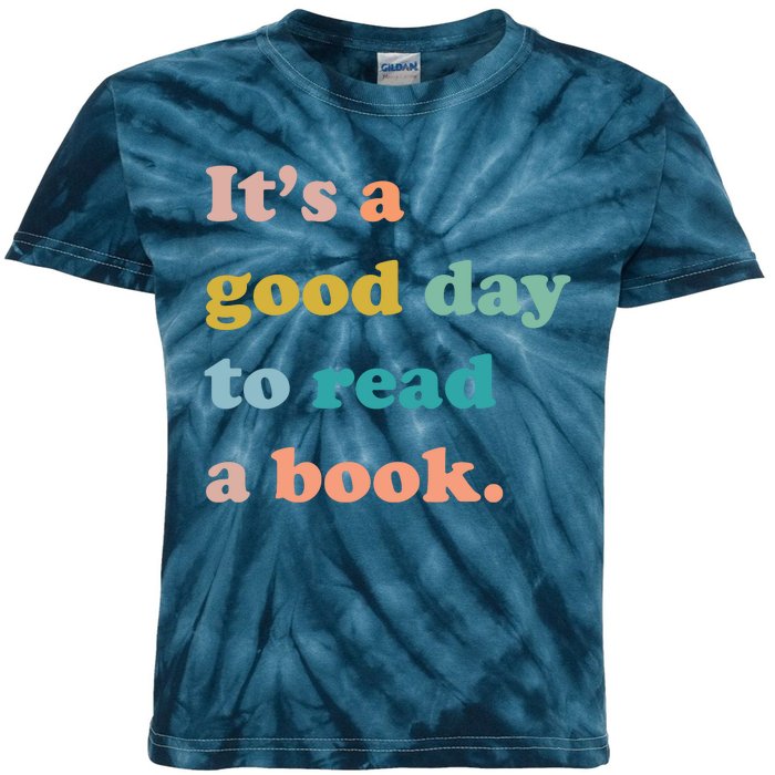 It's A Good Day To Read A Book Kids Tie-Dye T-Shirt