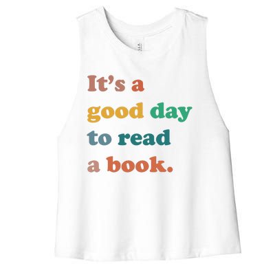 It's A Good Day To Read A Book Women's Racerback Cropped Tank