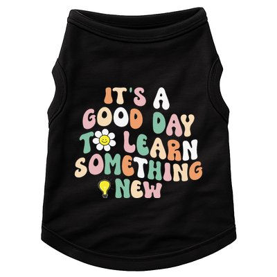 It's A Good Day To Learn Something New Retro Back To School Doggie Tank