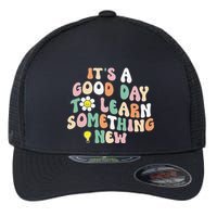 It's A Good Day To Learn Something New Retro Back To School Flexfit Unipanel Trucker Cap
