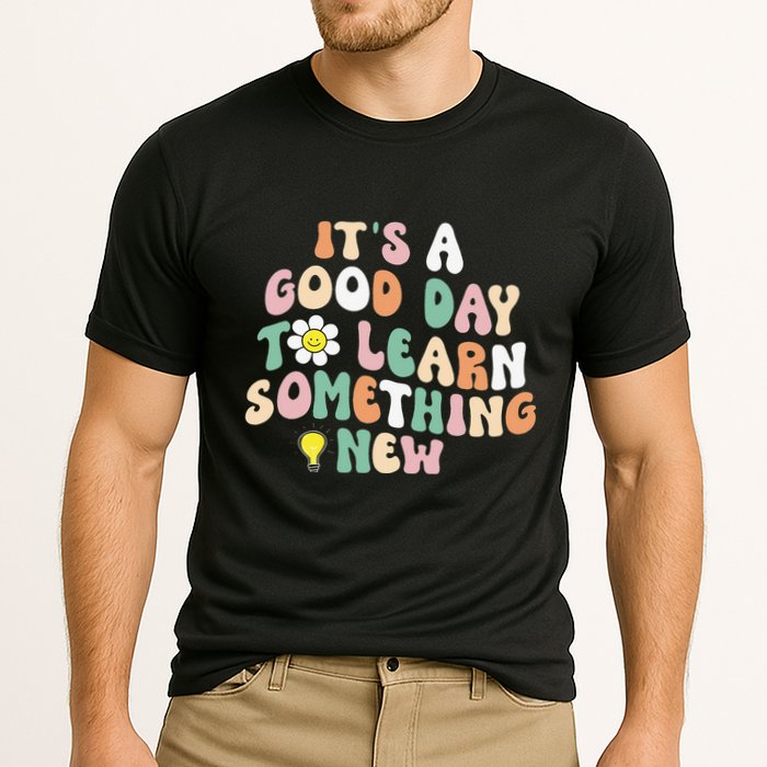 It's A Good Day To Learn Something New Retro Back To School Performance Shirt