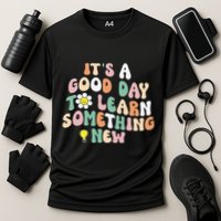 It's A Good Day To Learn Something New Retro Back To School Performance Shirt