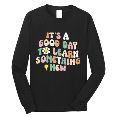 It's A Good Day To Learn Something New Retro Back To School Long Sleeve Shirt