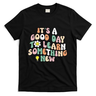 It's A Good Day To Learn Something New Retro Back To School T-Shirt