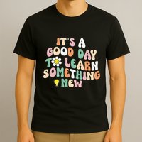 It's A Good Day To Learn Something New Retro Back To School T-Shirt